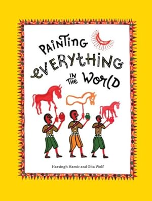 Immagine del venditore per Painting Everything in the World venduto da GreatBookPrices