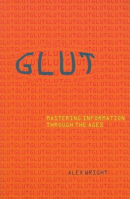 Immagine del venditore per Glut: Mastering Information Through the Ages (Paperback or Softback) venduto da BargainBookStores
