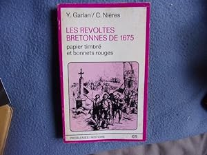 Les révoltes bretonnes de 1675-papier timbré et bonnets rouges