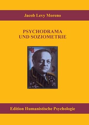 Immagine del venditore per Psychodrama und Soziometrie venduto da BuchWeltWeit Ludwig Meier e.K.