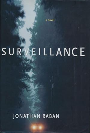 Bild des Verkufers fr Surveillance A Novel zum Verkauf von Good Books In The Woods