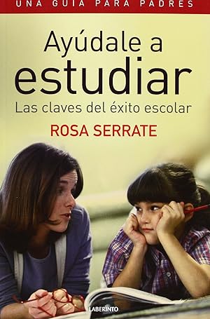 Imagen del vendedor de Aydale a estudiar. Las claves del xito escolar. Una gua para padres a la venta por Imosver