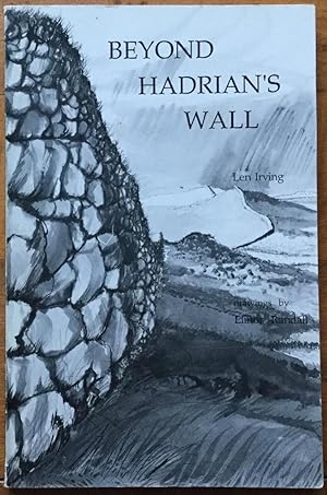 Image du vendeur pour Beyond Hadrian's Wall mis en vente par Molly's Brook Books