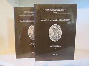 Immagine del venditore per Dal trono all'albero della libert. Trasformazioni e continuit istituzionali nei territori del Regno di Sardegna dall'antico regime all 'et rivoluzionaria. Atti del convegno Torino, 11-13, Settembre 1989. in 2 Volumes, venduto da BRIMSTONES