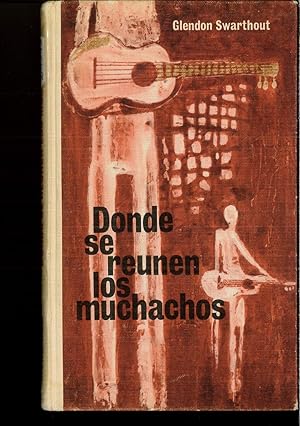 Image du vendeur pour DONDE SE REUNEN LOS MUCHACHOS mis en vente par Papel y Letras