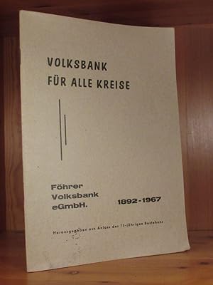 Seller image for Volksbank fr alle Kreise. Fhrer Volksbank eGmbH 1892 - 1967. for sale by Das Konversations-Lexikon