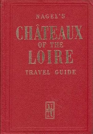 Immagine del venditore per Chteaux of the loire venduto da Complete Traveller Antiquarian Bookstore