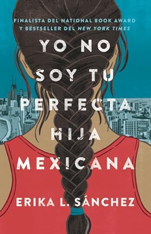 Seller image for Yo no soy tu perfecta hija Mexicana / I Am Not Your Perfect Mexican Daughter -Language: spanish for sale by GreatBookPrices