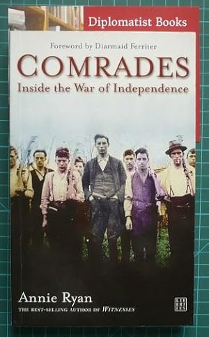 Comrades: Inside the War of Independence