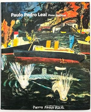 Paulo Pedro Leal, pintor espiritual (SIGNED)