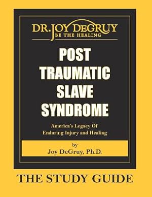 Immagine del venditore per Post Traumatic Slave Syndrome: Study Guide Revised (Paperback or Softback) venduto da BargainBookStores