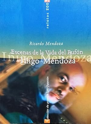 Escenas de la Vida del Bufón Iñigo Mendoza. Presentación Clemente Riedemann
