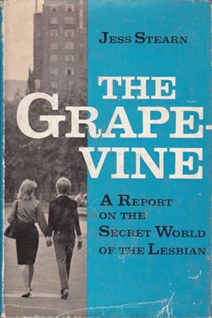 Seller image for The Grapevine: A Report on the Secret World of the Lesbian for sale by Goulds Book Arcade, Sydney