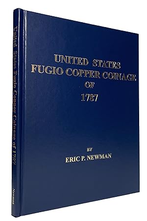 The United States Fugio Copper Coins of 1787