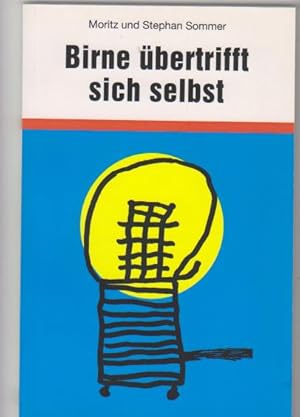 Seller image for Birne bertrifft sich selbst for sale by Elops e.V. Offene Hnde