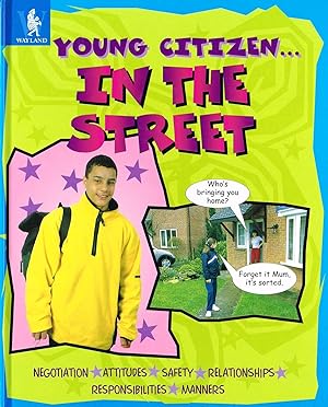 Seller image for In The Street : Young Citizen Series : for sale by Sapphire Books