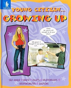 Seller image for Growing Up : Young Citizen Series : for sale by Sapphire Books