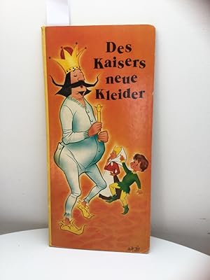 Des Kaisers neue Kleider.