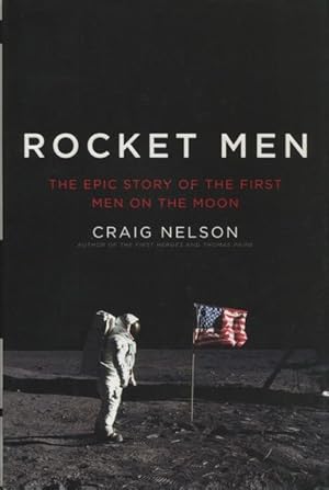 Seller image for Rocket Men: The Epic Story Of The First Men On The Moon for sale by Kenneth A. Himber