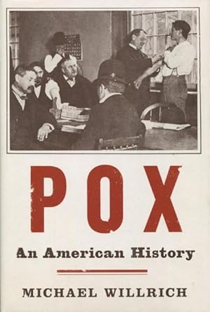 Seller image for Pox: An American History for sale by Kenneth A. Himber