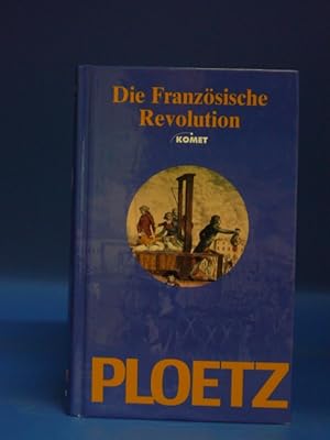 Die Französische Revolution. - Herausgegeben von Rolf Reichardt - Mit 39 Abbildungen