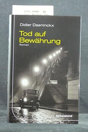 Tod auf Bewährung