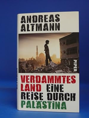 Image du vendeur pour Verdammtes Land. - Eine Reise durch Palstina. mis en vente par Buch- und Kunsthandlung Wilms Am Markt Wilms e.K.