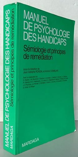 Manuel de psychologie des handicaps Sémiologie et principes de remédiation