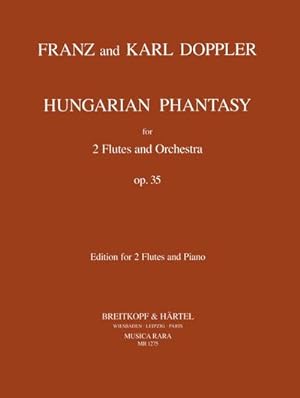 Bild des Verkufers fr Hungarian Fantasy op.35for 2 flutes and orchestra : for 2 flutes and piano zum Verkauf von AHA-BUCH GmbH