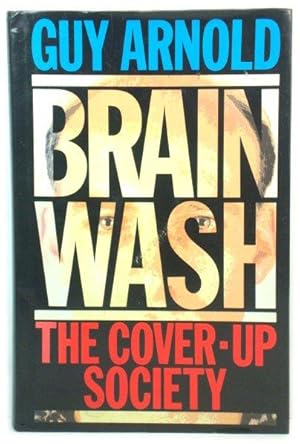 Brainwash: The Cover-Up Society