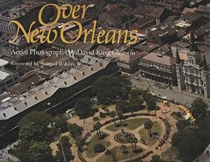 Seller image for Over New Orleans. Aerial Photographs by David King Gleason. for sale by Bij tij en ontij ...