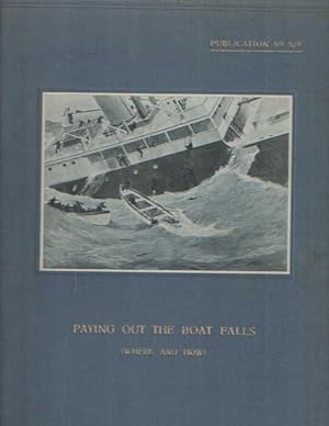 Seller image for Paying out the Boat Falls (where and how) for sale by Bij tij en ontij ...