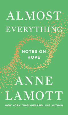 Bild des Verkufers fr Almost Everything: Notes on Hope (Hardback or Cased Book) zum Verkauf von BargainBookStores