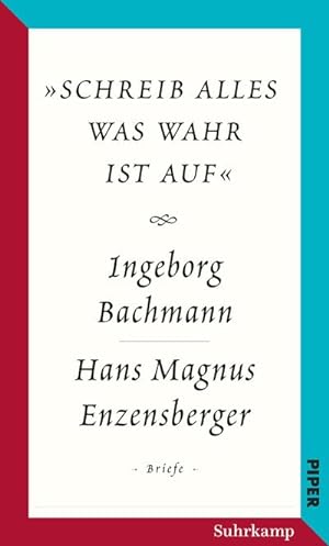 Bild des Verkäufers für schreib alles was wahr ist auf« : Der Briefwechsel Ingeborg Bachmann - Hans Magnus Enzensberger zum Verkauf von AHA-BUCH GmbH