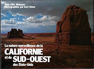 La nature merveilleuse de la Californie et du Sud-Ouest des Etats-Unis