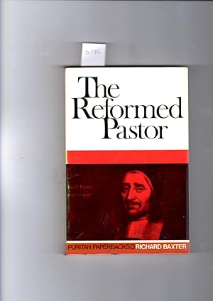 Image du vendeur pour The Reformed Pastor: Richard Baxter. [Puritan Paperbacks]. mis en vente par Gwyn Tudur Davies