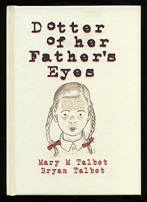Seller image for Dotter of her Father's Eyes; 1st/1st for sale by Blaeberry Books