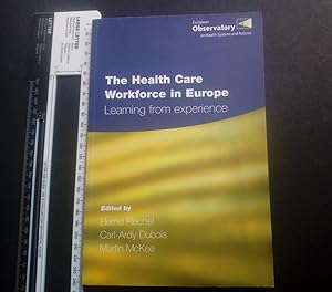 Imagen del vendedor de The Health Care Workforce in Europe : Learning from Experience a la venta por Eurobooks Ltd