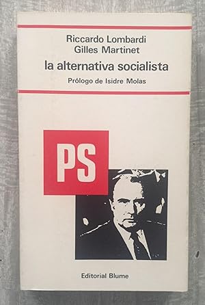 Seller image for LA ALTERNATIVA SOCIALISTA for sale by Librera Sagasta