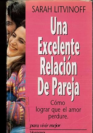 Immagine del venditore per Una Excelente Relacion de Pareja (Spanish Edition) venduto da Papel y Letras