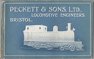 Some Views of the Workshops and a few Examples of the Locomotives built therein By Peckett & Sons...