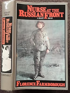 Imagen del vendedor de NURSE AT THE RUSSIAN FRONT. A DIARY 1914-18. a la venta por Graham York Rare Books ABA ILAB