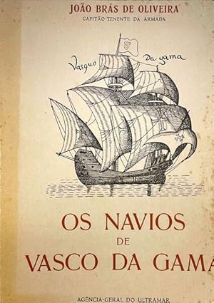 OS NAVIOS DE VASCO DA GAMA.