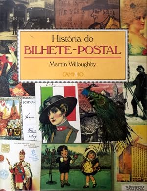 HISTÓRIA DO BILHETE-POSTAL.