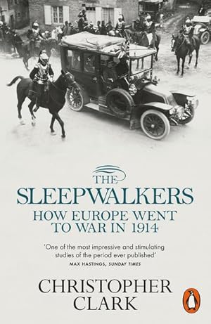 Bild des Verkufers fr The Sleepwalkers : How Europe Went to War in 1914 zum Verkauf von AHA-BUCH GmbH