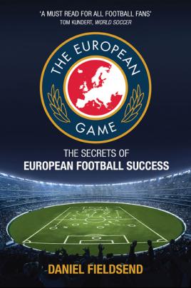 Seller image for The European Game: The Secrets of European Football Success for sale by Book Bunker USA