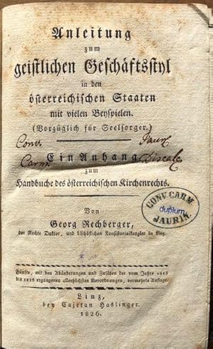 Imagen del vendedor de Anleitung zum geistlichen Geschtsstyl in den sterreichischen Staaten. a la venta por Antiquariat Lohmann