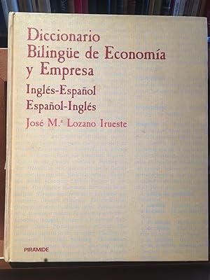 DICCIONARIO BILINGÜE DE ECONOMIA Y EMPRESA-Inglés-Español Español-Inglés
