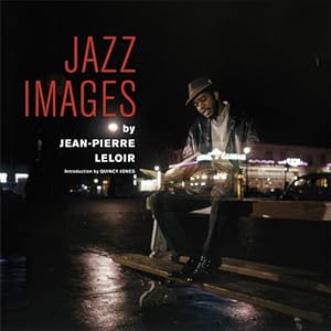 Seller image for Jazz Images by Jean-pierre Leloir for sale by GreatBookPrices
