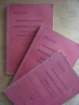 Diplomatische Aktenstücke zur Vorgeschichte des Krieges 1914 - 3 Bände